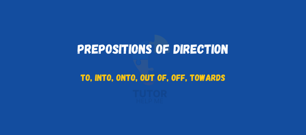 What are Prepositions? Definition and Types With Examples