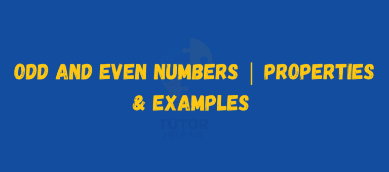 Title: "Odd and Even Numbers | Properties & Examples" displayed in bold yellow text on a blue background, with a faint logo at the bottom.