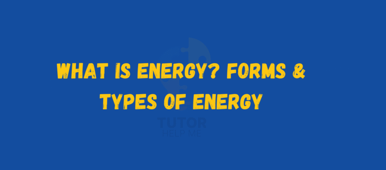 Blue background featuring bold yellow text that reads, "What Is Energy? Forms & Types of Energy," with a watermark for a tutoring service.